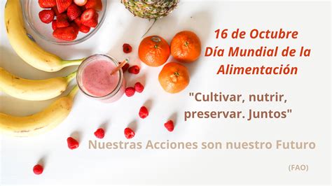 16 de octubre Día Mundial de la Alimentación Gremeda