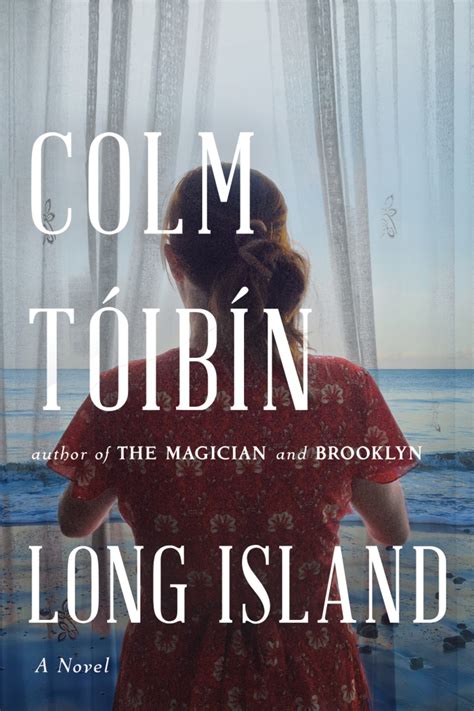 Long Island By Colm Tóibín The Readers Room