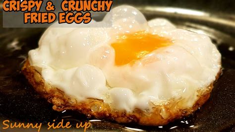 How To Make Crispy And Crunchy Fried Eggs Sunny Side Up Youtube