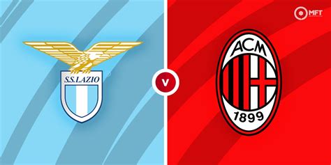 Lazio Vs Ac Milan Prediction And Betting Tips