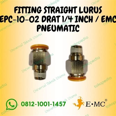 Jual FITTING STRAIGHT LURUS EPC 10 02 DRAT 1 4 INCH EMC PNEUMATIC