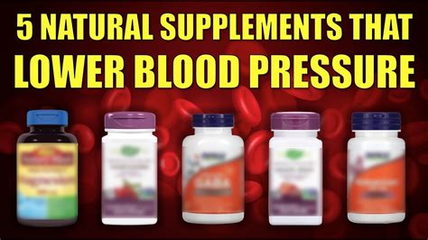 Natural Blood Pressure Supplements That Lower Blood Pressure