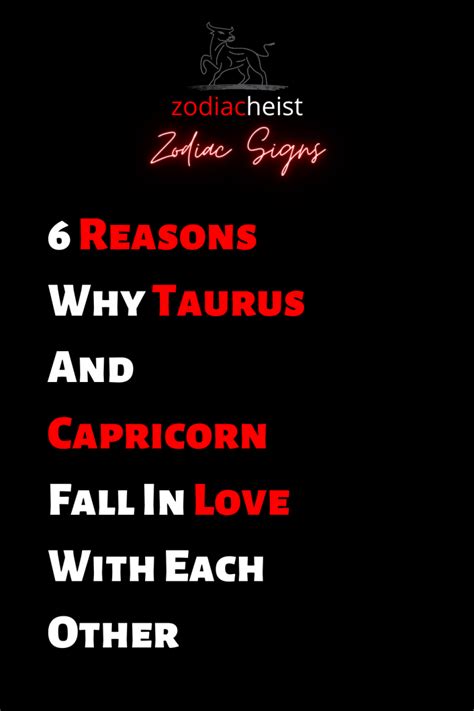 6 Reasons Why Taurus And Capricorn Fall In Love With Each Other ...