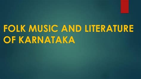 Folk Music & Literature of Karnataka,