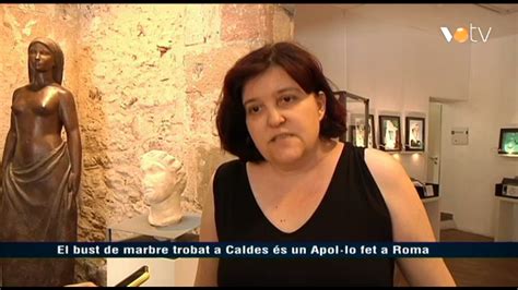 Votv El Bust De Marbre Trobat A Caldes S Un Apollo Fet A Roma Youtube