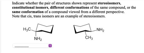 Answered Indicate Whether The Pair Of Structures Bartleby