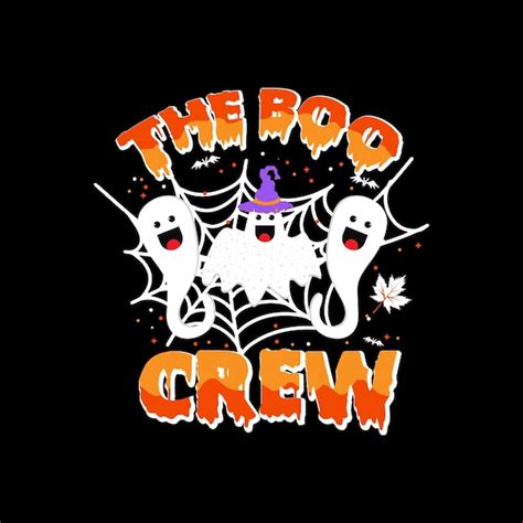 Premium Vector The Boo Crew Halloween T Shirt Design Vector