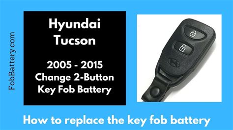 Hyundai Tucson Key Fob Battery Replacement 2005 2015 Youtube