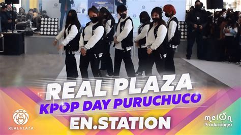 Real Plaza Kpop Day Puruchuco En Station Youtube