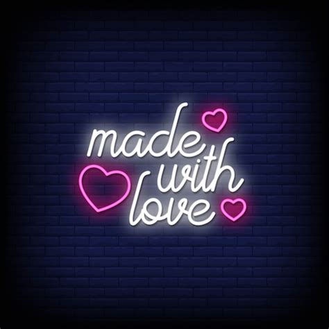 Premium Vector Made With Love Neon Signs Style Text