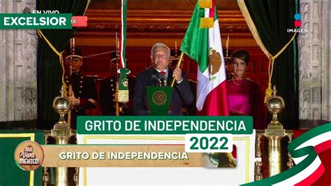 Ceremonia Del Grito De Independencia 2022 Completa YouTube