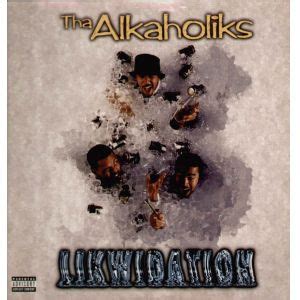 Tha Alkaholiks Likwidation Vinyl Discogs