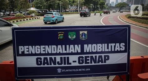 Ingat Mulai Hari Ini Ganjil Genap Dki Diperluas Jadi Titik