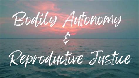 Affirmations For Bodily Autonomy And Reproductive Justice Youtube