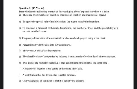 Solved Question 2 15 Marks State Whether The Following