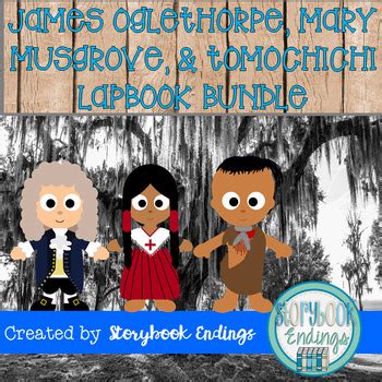 James Oglethorpe, Mary Musgrove, and Tomochichi Bundle by Storybook Endings