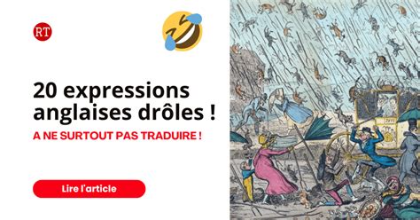 Top 20 des expressions anglaises les plus drôles