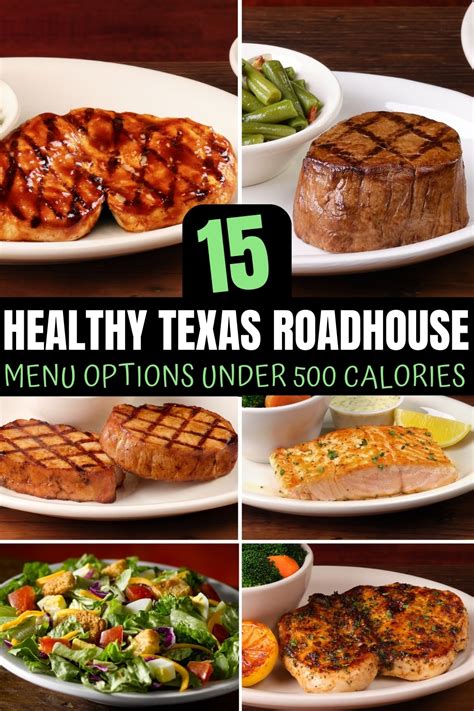 15 Texas Roadhouse Healthy Options Under 500 Calories