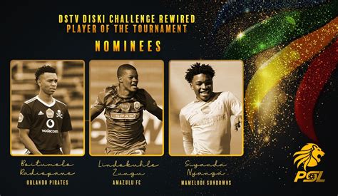 Idiski Times On Twitter Dstv Diski Challenge Rewired Player Of The