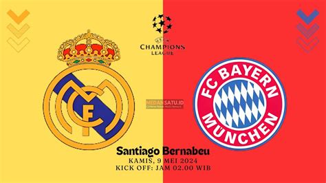 Link Live Streaming Real Madrid Vs Bayern Munchen Liga Champions