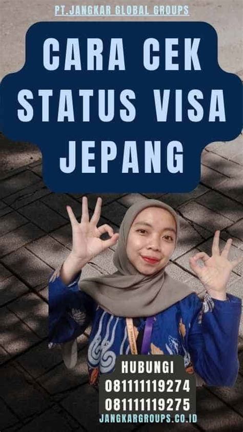 Cara Cek Status Visa Jepang Jangkar Global Groups