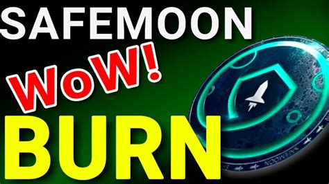 Wow Safemoon Token Burn Safemoon Big News Safemoon Price