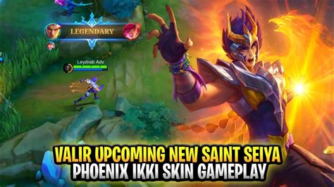 Valir Upcoming New Saint Seiya Skin Phoenix Ikki Gameplay Mobile