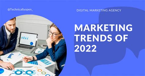 Top 12 Digital Marketing Trends 2022 And How To Leverage It