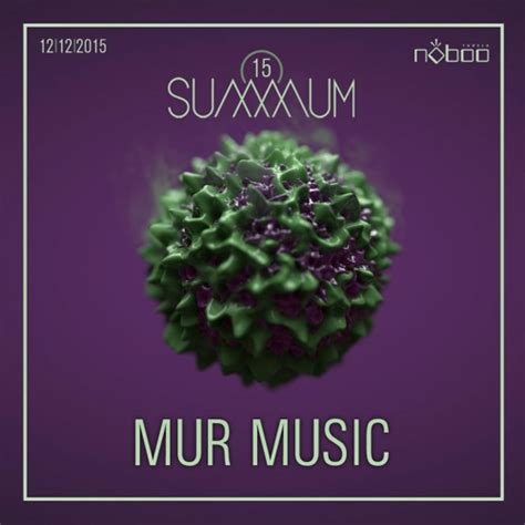 Stream SUMMUM 15 MUR MUSIC By MUR MUSIC Listen Online For Free On