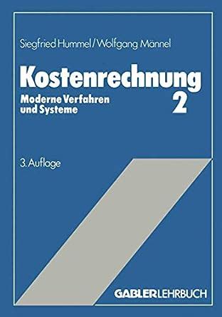 Kostenrechnung 2 Moderne Verfahren Und Systeme Amazon Co Uk Hummel