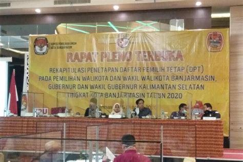 KPU Banjarmasin Tetapkan DPT Pilkada Sebanyak 448 157 Pemilih ANTARA