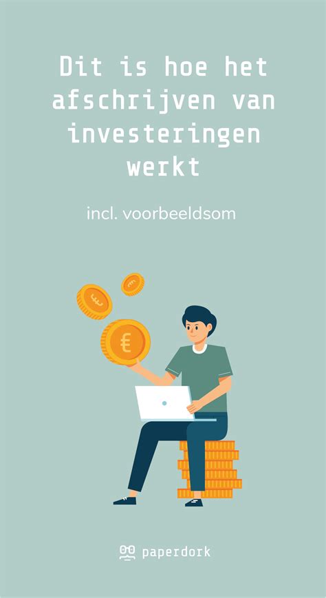 Dit Hoe Het Afschrijven Van Investeringen Werkt Incl Voorbeeldsom