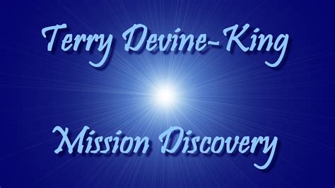 Terry Devine King Mission Discovery YouTube