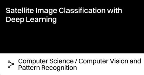 Clasificaci N De Im Genes Satelitales Con Aprendizaje Profundo