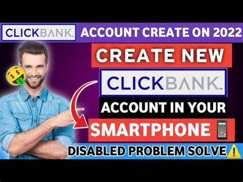 How To Create Clickbank Account In Using Smartphone All Problem