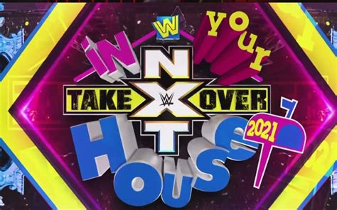 Nxt Takeover In Your House 2021 June 13 Results And Review