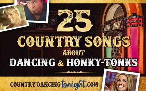 25 Country Songs With Lyrics About Dancing And Honky Tonks Country Dancing Tonight