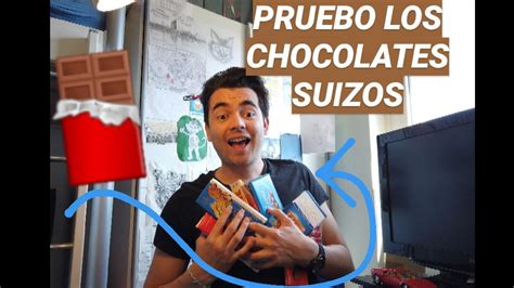 Pruebo Los Mejores Chocolates Suizos Youtube