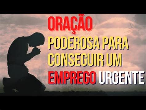 Poderosa Oração para conseguir um emprego urgente YouTube