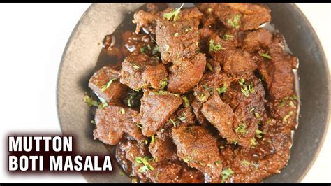 Boti Masala How To Make Old Delhi Style Boti Masala Masaledar