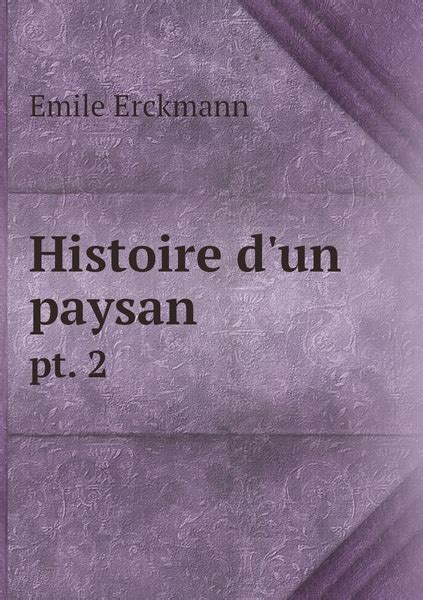 Histoire D Un Paysan Pt