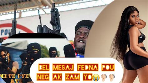 Bandi Haiti Yo Tande Mesaj Sa Fednaelle Fran Ois Voye Pou Izo Vilaj