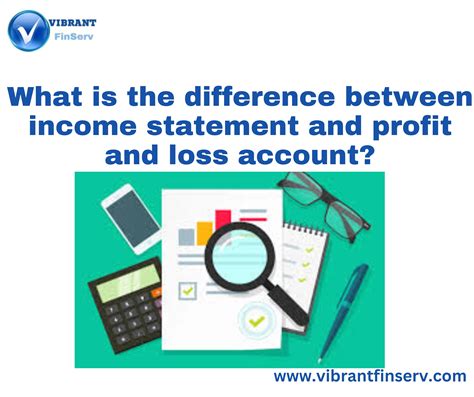Difference between income statement and profit & loss account