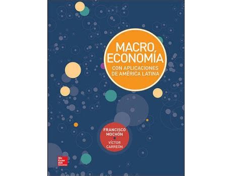 Livro Macroeconomía Con Aplicaciones De América Latina de Francisco