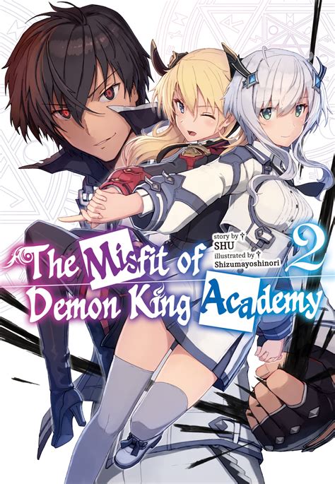 The Misfit of Demon King Academy (Light Novel): Volume 2 by Shu | Goodreads