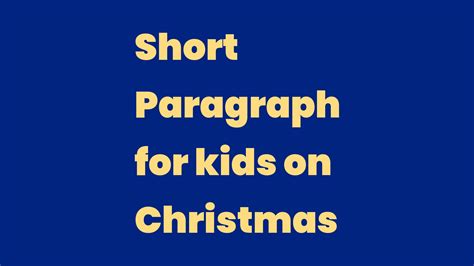 Short Paragraph for kids on Christmas - Write A Topic