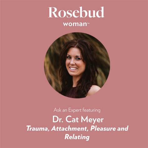 Womens Wisdom Episode 5 Dr Cat Meyer Rosebud Woman