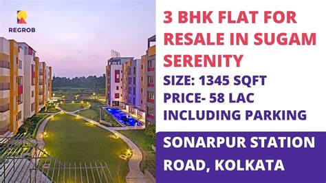 Sugam Serenity 9319434015 3 BHK Flat For Resale In Sonarpur Station