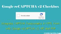 Integrate New Google Recaptcha Checkbox With Php Codexworld