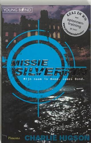 Missie Silverfin (Young Bond): 9789049921026 - AbeBooks